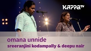 Omana Unnide  Sreeranjini Kodampally Deepu Nair  Music Mojo Season 2  Kappa TV [upl. by Gildus416]