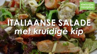 ITALIAANSE SALADE MET KRUIDIGE KIP [upl. by Lerak]