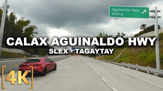 The New Faster Way To Tagaytay CALAX Silang Aguinaldo is NOW OPEN  Full Driving Tour Philippines [upl. by Luiza]