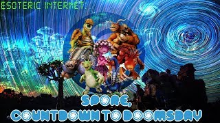 Spore Countdown To Doomsday  Esoteric Internet [upl. by Htabmas]