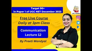 Communication  Lecture 12  UGC NET Paper 1  UGC December 2023 Exam  By Preeti Mandyal  JRF [upl. by Corby]