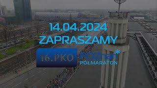 Poznań Półmaraton 2024  zapowiedź 16 PKO Poznań Półmaratonu [upl. by Burr]