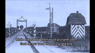 quotMeie maast ida poolquot Estonian anti Soviet song [upl. by Lauren]