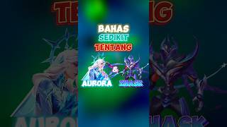 Bahas tentang zhask dan aurora ✍️ top up amp joki di wiamungstorecom 🙌🔥 wiamungtzy aurora zhask [upl. by Ajaj605]