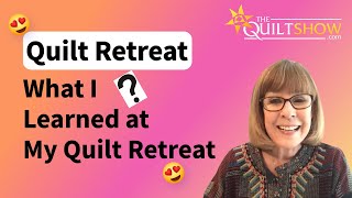 Alex Anderson LIVE  What I Learned at My Quilt Retreat [upl. by Aznerol]