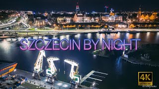 Szczecin by night 4K szczecin nocą [upl. by Babs]