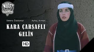 Kara Çarşaflı Gelin  FULL HD [upl. by Socin]