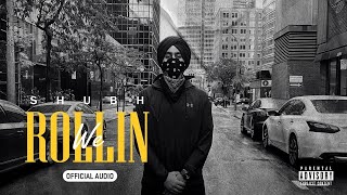 Shubh We Rollin Official Audio MRINSTRUMENT [upl. by Gone]