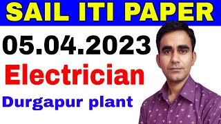 SAIL durgapur ITI paper 5 april 2023 sail dsp electrician answer key 2023SAIL ITI Technician [upl. by Favrot96]