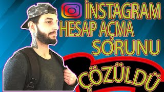 İNSTAGRAM HESAP AÇMA SORUNUNU KALDIRMA  ÇÖZÜLDÜ [upl. by Maren]