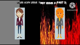 Thumbnails for Laura Olhm Error Vicky Error 3 [upl. by Mosra482]