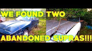 Found TWO ABANDONED SUPRAS  Now We Have THREE SUPRAS [upl. by Htebirol795]