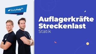 Auflagerkräfte bestimmen mit Streckenlast Momenten etc Technische Mechanik StudyHelp [upl. by Ki319]