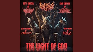 The Light of God feat Wretched Tongues Beyond Deviation DeadXOLaughter amp Ralz [upl. by Nomi]