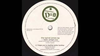 1997 Spiral Jones  I Hope Youre Feeling Better Brother Imperial DUB Version Mix [upl. by Ataynek291]