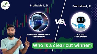 Algo Trading vs Discretionary Trading  Which has higher chance to be profitable [upl. by Thursby]