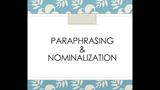 Paraphrasing amp Nominalization B1 amp B2 LEVELS [upl. by Lawlor337]