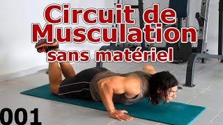 Circuit Musculation Sans Matériel 001 [upl. by Aleyak221]