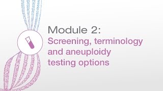 Screening Terminology and Aneuploidy Testing Options  NIPT Webinar Series [upl. by Urson390]