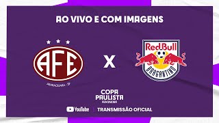 JOGO COMPLETO FERROVIÁRIA x RED BULL BRAGANTINO  FINAL  IDA  COPA PAULISTA FEMININA [upl. by Ricardama760]