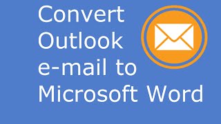 Convert Outlook emails to MS Word [upl. by Joyan]