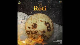 ROTI  ROTI SONG OFFICIAL MUSIC  SIDHU SONG  SIDHU MOOSE WALA  PUNJABI SONG [upl. by Yznil]