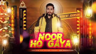 CHRISTMAS PUNJABI GEET 2023  NOOR HO GYA BY ROBERT JOHNSON  ARK PRODUCTIONS PRESENTS [upl. by Tuttle]