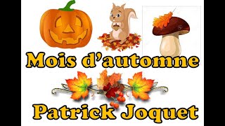 Mois dautomne de Patrick Joquet [upl. by Ingunna]