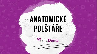 Anatomické polštáře recenze decoDoma recenze [upl. by Anaehr]