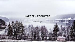 Beyond the gesture  JaegerLeCoultre [upl. by Pontus539]