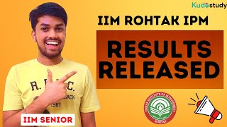 IPMAT ROHTAK RESULTS OUT  IPM 2022  Kudostudy [upl. by Naloc]