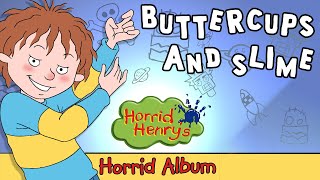 Buttercups and Slime  Horrid Henry and the Killer Boy Rats [upl. by Templa]