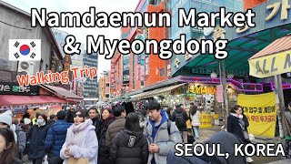 Walking tour of Namdaemun Market and Myeongdong  4K Seoul Street Video 2024 01 [upl. by Lewap]