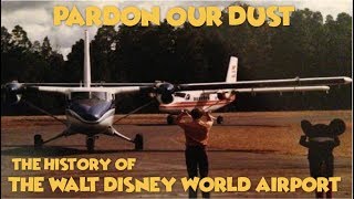 The History of The Walt Disney World Airport [upl. by Carnay]