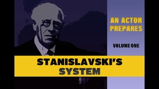 Stanislavski  An Actor Prepares [upl. by Oirotciv]