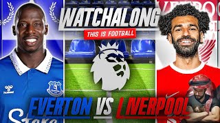 LIVERPOOL VS EVERTON LIVE STREAM WATCHALONG PREMIER LEAGUE LIVE STREAM WATCHALONG [upl. by Krasner]