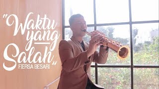 Waktu Yang Salah  Fiersa Besari Saxophone Cover by Desmond Amos [upl. by Dnalyk429]