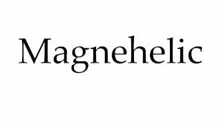 How to Pronounce Magnehelic [upl. by Elinad531]