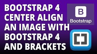 Bootstrap 4  Center align an Image with Bootstrap 4 and Brackets Text Editor [upl. by Palestine718]