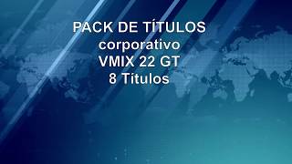 Pack de ocho Títulos para vMix 22  IBAGUE TV [upl. by Assilla]