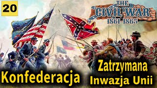 The Civil War 18611865 Grand Tactician Zatrzymana Inwazja Unii cz20 [upl. by Aronos]