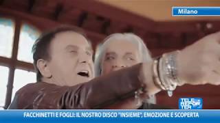 Facchinetti e Fogli il nostro disco quotInsiemequot emozione e scoperta [upl. by Rossing692]