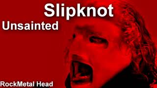 Slipknot  Unsainted Instrumental ONLY [upl. by Suneya]