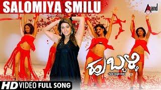 Hubballi  Salomiya Smilu  HD Video Song I Kiccha Sudeep  Rakshita  ARHemanth  ChaithraHG [upl. by Pulchia]