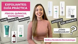 EXFOLIANTES PARA LA CARA ACNÉ PIEL GRASA ROSÁCEA MANCHAS  FÍSICOS QUÍMICOS Y ENZIMÁTICOS [upl. by Ahsienat]