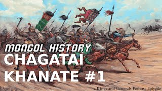 The Chagatai Khanate 1 [upl. by Gilba]