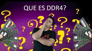 Que es DDR4 [upl. by Geibel]