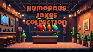 Humorous Jokes Collection [upl. by Rex]