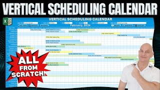 How To Create A Vertical Scheduling Calendar In Excel FROM SCRATCH  FREE TEMPLATE [upl. by Ear]