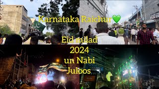 ￼ Eid Milad un nabi in ✨💚🇸🇦RaichurRaichur manvi ￼viralvlog trending youtube2024 Tousif02 [upl. by Garvin462]